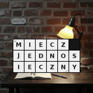 Hasło krzyżówkowe miecz z pojedynczą tnącą krawędzią - miecz jednosieczny – rozwiązanie, synonimy, podpowiedzi i definicje krzyżówkowe